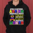 April Is Autism Awareness Month For Me Every Month Is Autism Awareness Tshirt Women Hoodie