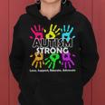 Autism Strong Love Support Educate Advocate Women Hoodie