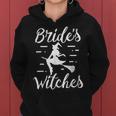 Brides Witches Halloween Bachelorette Party Witch Wedding Women Hoodie