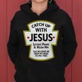 Catch Up With Jesus Tshirt Women Hoodie