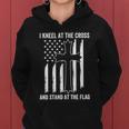 Christian I Kneel At The Cross And Stand At The Flag Gift Women Hoodie