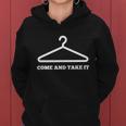 Come And Take It Women Healthcare Rights Women Hoodie