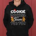 Cookie Baking Team Tester Gingerbread Christmas Tshirt Women Hoodie