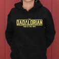 Cool The Dadalorian This Is The Way Tshirt Women Hoodie