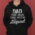 Dad The Man Myth Legend Women Hoodie