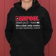 Dadpool Like A Dad Only Cooler Tshirt Women Hoodie