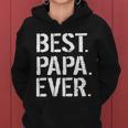 Distressed Best Papa Ever Fathers Day Tshirt Women Hoodie