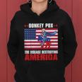 Donkey Pox The Disease Destroying America Anti Biden V2 Women Hoodie