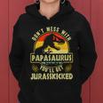 Dont Mess With Papasaurus Youll Get Jurasskicked Fathers Day V2 Women Hoodie