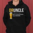 Druncle Like A Normal Uncle Only Drunker Tshirt Women Hoodie