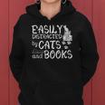 Easily Distracted By Cats And Books Funny Book Lover Women Hoodie