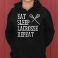 Eat Sleep Lacrosse Repeat Funny Lax Player Men Women Kids Women Hoodie