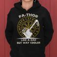 Fa-Thor Like A Dad But Way Cooler Tshirt Women Hoodie