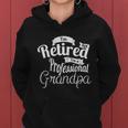 Fathers Day Funny Gift Im Not Retired Im A Professional Grandpa Gift Women Hoodie