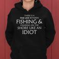 Fine Line Between Fishing And Idiots Tshirt Women Hoodie