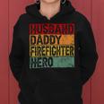 Firefighter Retro Vintage Husband Daddy Firefighter Fathers Day Dad Women Hoodie