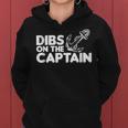 Funny Captain Wife Dibs On The Captain Funny Fishing Quote Women Hoodie