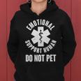 Funny Emotional Support Human Do No Pet Tshirt Women Hoodie