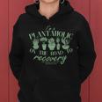 Funny Im A Plantaholic On The Road To Recovery Women Hoodie