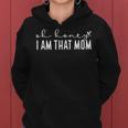 Funny Mothers Day Oh Honey I Am That Mom Mothers Day  Women Hoodie Graphic Print Hooded Sweatshirt