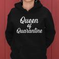 Funny Queen Of Quarantine Tshirt Women Hoodie