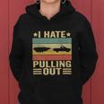 Funny Saying Vintage I Hate Pulling Out Boating Boat Captain Women Hoodie