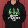 Happy St Patricks Day St Patricks Day Funny St Patricks Day St Patricks Day Gnomes Women Hoodie