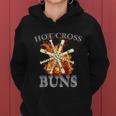 Hot Cross Buns Funny Trendy Hot Cross Buns Graphic Design Printed Casual Daily Basic Women Hoodie
