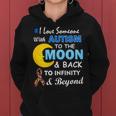 I Love Someone With Autism To The Moon & Back V2 Women Hoodie