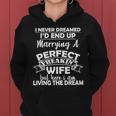 I Never Dreamed Id End Up Marrying A Perfect Wife Tshirt Women Hoodie