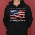 If This Flag Offends You Ill Help You Pack Tshirt Women Hoodie