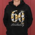 Its My 60Th Birthday Queen 60 Years Old Shoes Crown Diamond Women Hoodie