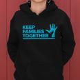 Keep Families Together V2 Women Hoodie