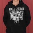 Lovely Funny Cool Sarcastic If My Mouth Doesnt Say It My Women Hoodie