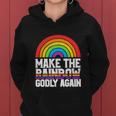 Make The Rainbow Godly Again Lgbt Funny Flag Gay Pride Women Hoodie