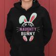 Matching Family Easter Party Graphic Im The Naughty Bunny Women Hoodie Graphic Print Hooded Sweatshirt