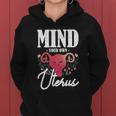 Mind Your Own Uterus Pro Choice Gift V2 Women Hoodie