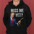 Miss Me Yet Trump Make Gas Prices Great Again Pro Trump Women Hoodie