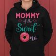 Mommy Of The Sweet One Donut Cake Happy To Me You Mother Women Hoodie