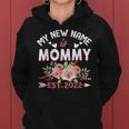 My New Name Is Mommy Est 2022 New Mom Expecting Parents Women Hoodie Graphic Print Hooded Sweatshirt