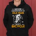 Never Underestimate An Old Man With A Bicycle Tshirt Women Hoodie