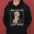 Patriotic Make 4Th Of July Great Again Trump Ing Beer Gift Women Hoodie