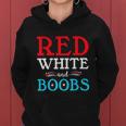 Red White And Boobs 4Th Of July Quote Independence Day Women Hoodie