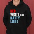 Red White & Nattylight For Mens Womens 4Th Of July Women Hoodie