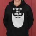Respect The Beard Funny Bearded Tshirt Women Hoodie