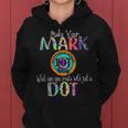 Retro Make Your Mark Happy International Dot Day Colorful Women Hoodie Graphic Print Hooded Sweatshirt