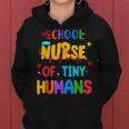 School Nurse Of Tiny Humans Nurse Funny Women Hoodie