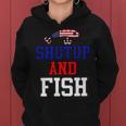 Shut Up And Fish Tshirt Women Hoodie