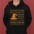 Sometime You Have To Put On The Hat And Remind Them Who The Re Dealing With Women Hoodie