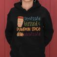 Stressed Blessed Pumpkin Spice Obsessed Thanksgiving Quote V3 Women Hoodie